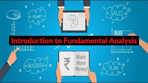 Introduction to Fundamental Analysis ?