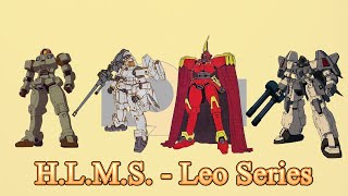 H.L.M.S.  Leo Series, aka the King of MP Type MS in A.C. timeline