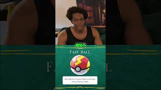 Rating the Fast Ball from Pokemon