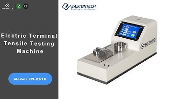 EASTONTECH EW-2510 Electric terminal tensile testing machine