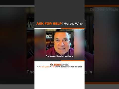 Joe Vitale – Dr. Joe Vitale – ASK FOR HELP! Here's why