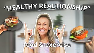 What A Healthy Relationship With Food And Exercise Looks Like [THEN VS NOW!]
