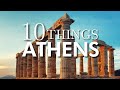 Top 10 Things to Do in Athens, Greece