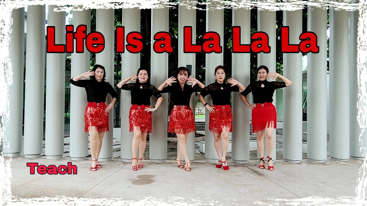 Life Is a La La La (인생은 라랄라) Line Dance (Teach)