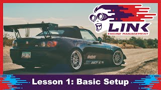 Link ECU Training | Lesson 1: Basic Setup