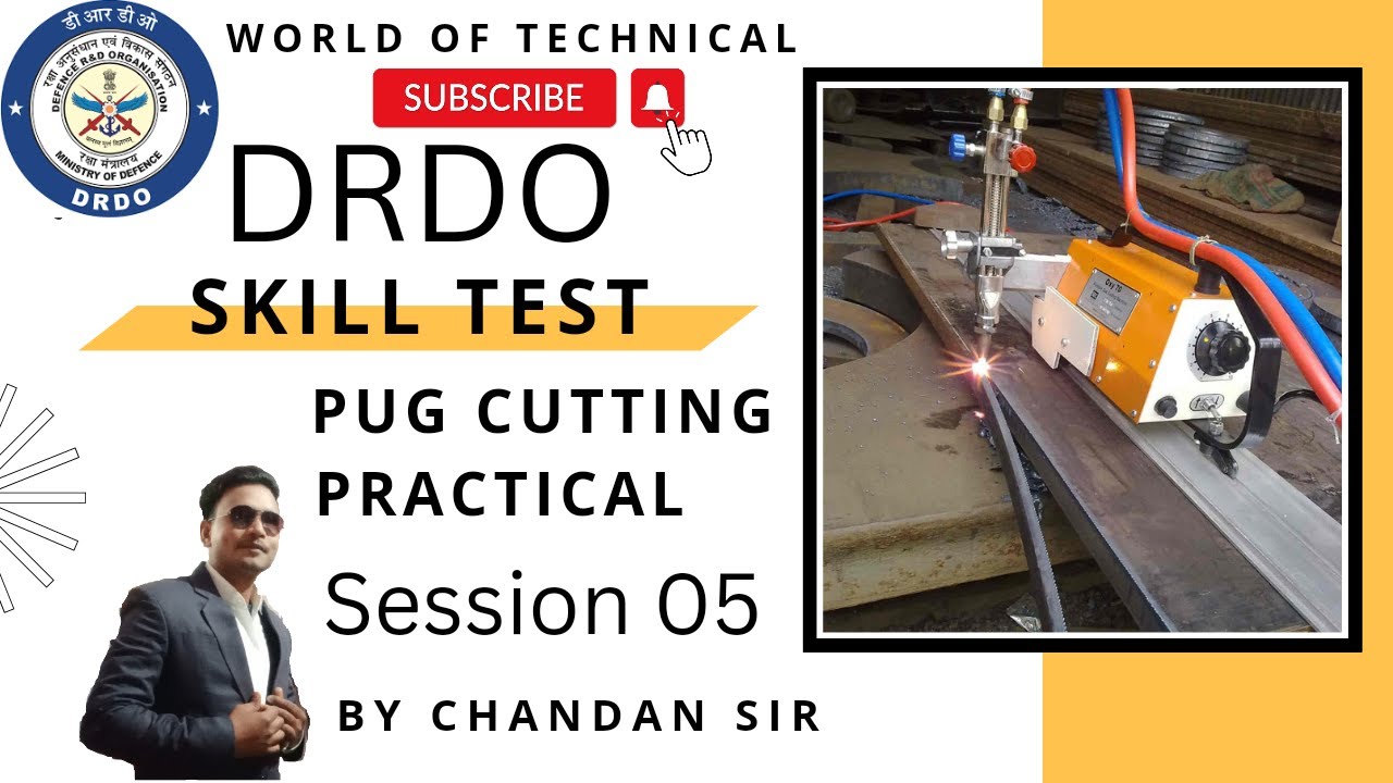 Advanced Cutting & welding DRDO skill test Training pug cutting