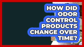 How Did Odor Control Products Change Over Time? - Homekeeping Handbook