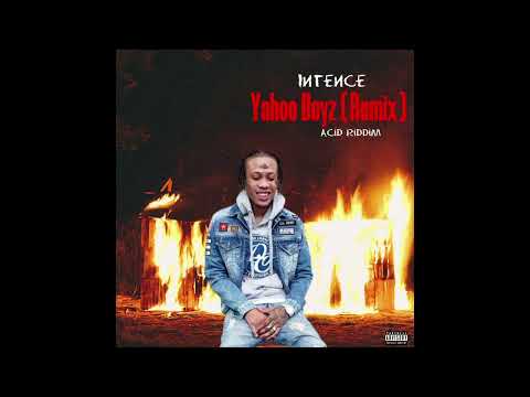 Intence Yahoo Boys Remix Acid Riddim