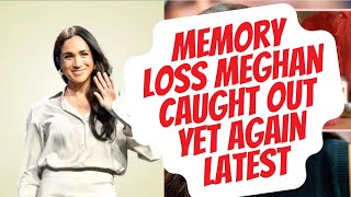 MEMORY LOSS MEGHAN .. WHY DOES SHE DO THIS? #royal #meghanandharry #meghanmarkle