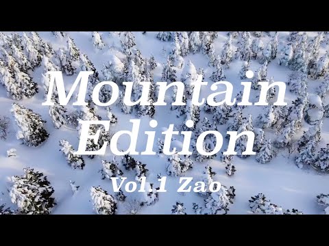 Mountain Edition Vol.1 Zao