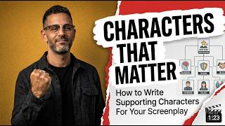 Details How to Write Supporting Characters For Your Screenplay Update