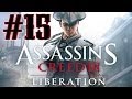 Прохождение Assassin&#39;s Creed 3: Liberation HD, Агатэ (15).