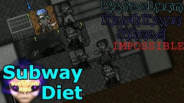 Subway Diet | Cataclysm: DDA- Mega City + 2x Enemy + 0.25x Loot + Random Character- S2 09