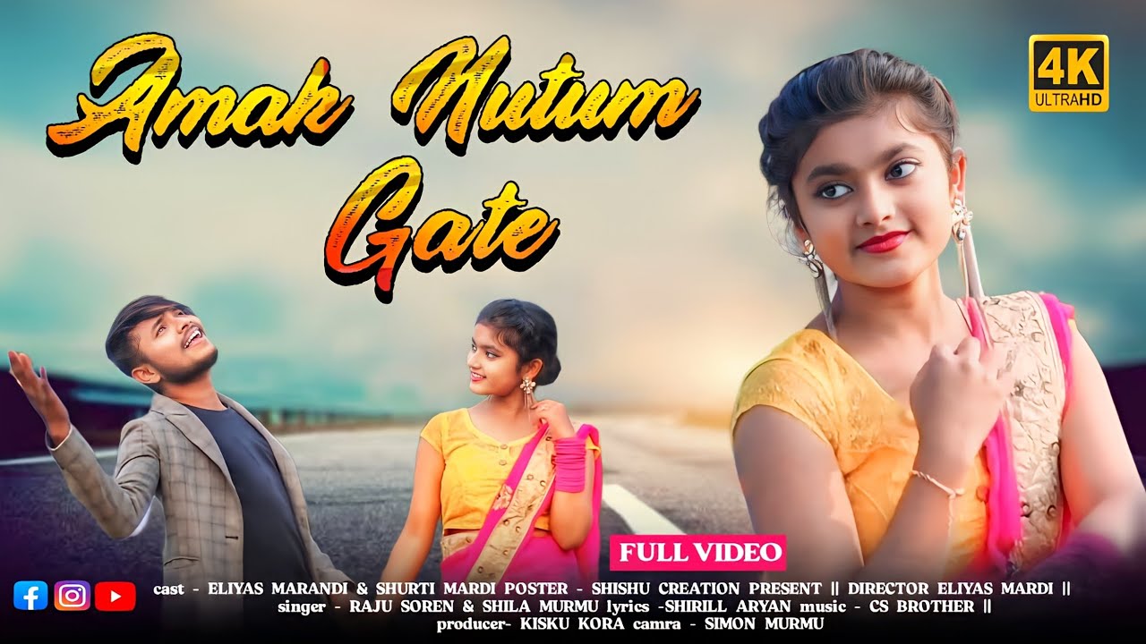 AMAK NUTUM GATE  NEW SANTALI VIDEO SONG 2024  FULL VIDEO  ELIYAS MARANDI  SHURTI MARDI