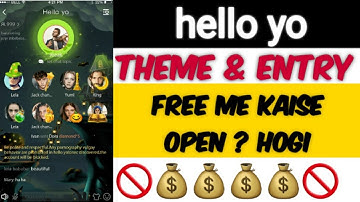 how to open theme & entry free in hello yo || apk ji