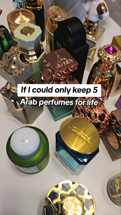 Only 5 Arabian perfumes for life #perfume #affordablefragrances