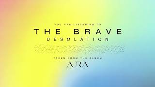 Video thumbnail of "The Brave - Desolation"