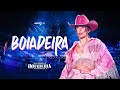 Ana Castela - Boiadeira (DVD Boiadeira Internacional)
