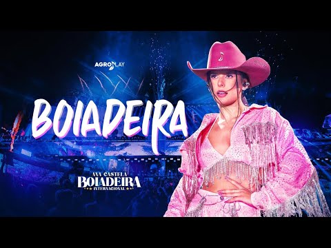 Ana Castela - Boiadeira (DVD Boiadeira Internacional)