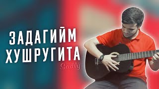 SADLY - ЗАДАГИЙМ ХУШРУГИТА / СЕДЛИ