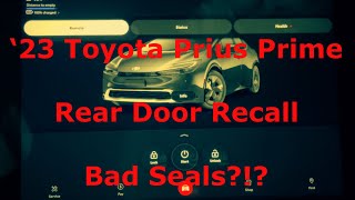 Toyota Prius Prime RECALL Rear Doors Can Open!!!
