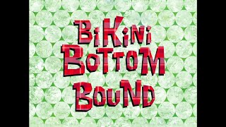 Bikini Bottom Bound - SB Soundtrack