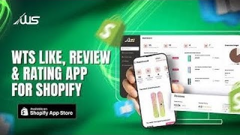 WTS Like, Review & Rating App for Shopify to Boost Customer Engagement | Full Features Walk-through