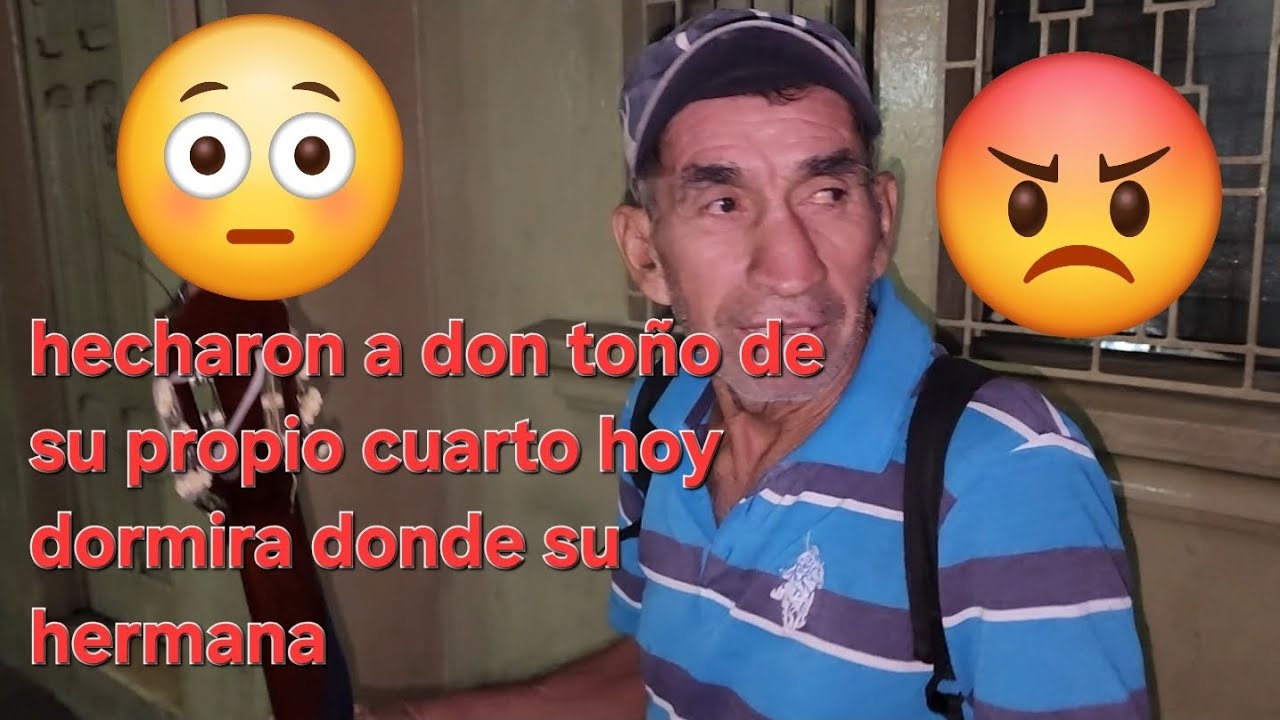 SALIERON CON EL GUSTO DE HECHAR A DON TOÑO DE SU PROPIO CUARTO 😱 