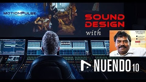 Sound Design with Nuendo 10