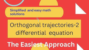 Orthogonal trajectories (polar form)-2