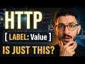 HTTP Explained: Why Protocols Are Just 'Labels & Values'