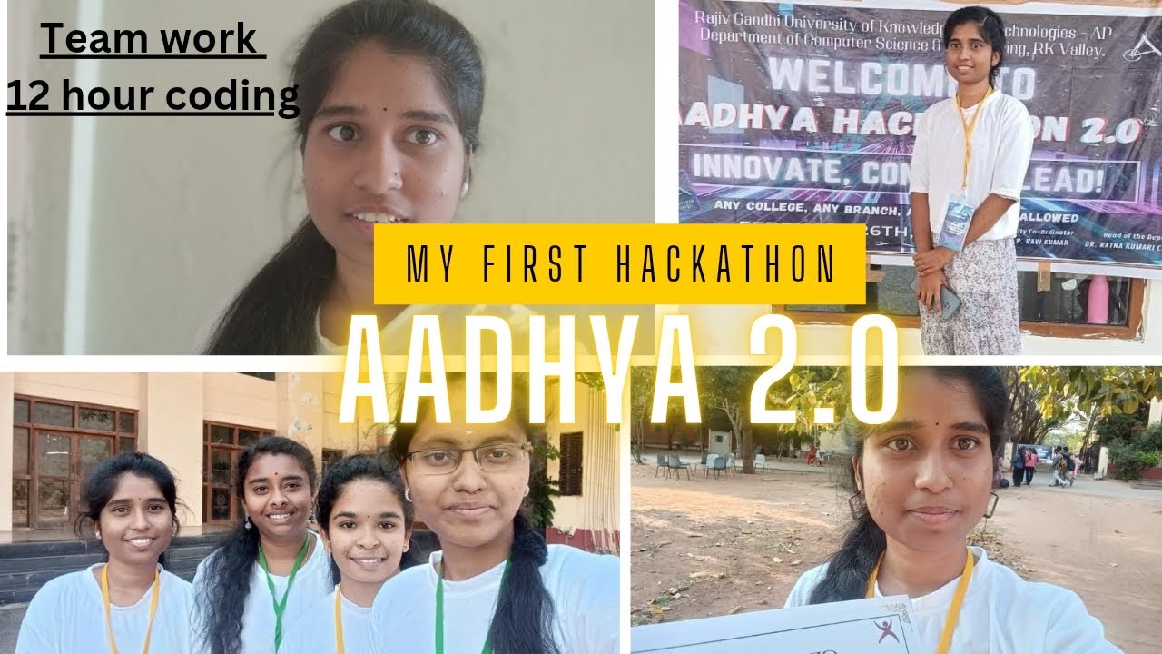 My First Hackathon Vlog | Aadhya Hackathon 2.0 - YouTube