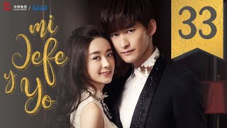 【SUB ESPAÑOL】 ▶Drama: Mi Jefe y Yo - Boss & Me - 杉杉来了 (Episodio 33 FINAL)