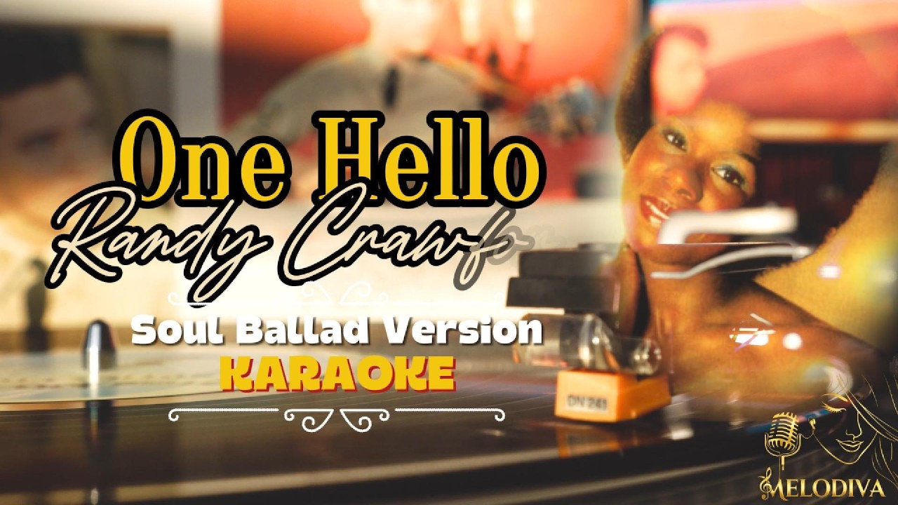One Hello– Randy Crawford | Karaoke | Soul Ballad Version | No Guide ...