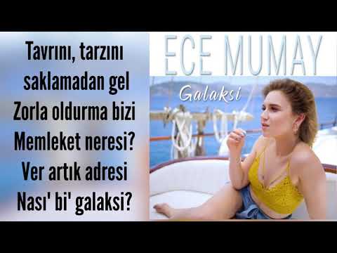 Ece Mumay - Galaksi ( şarkı sözleri - lyrics )