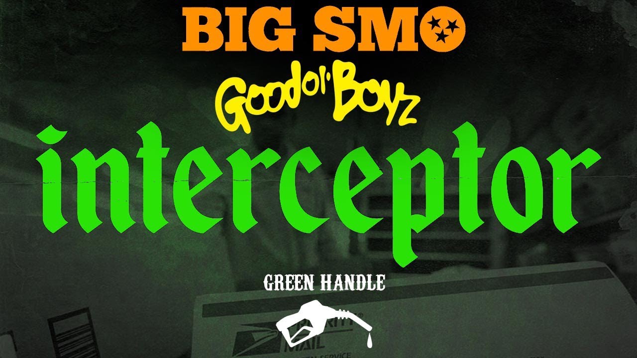 Ver Good Ol' Boyz & SMO | Interceptor | Green Handle, 1 of 4 en YouTube Ver Good Ol' Boyz & SMO | Interceptor | Green Handle, 1 of 4 en YouTube