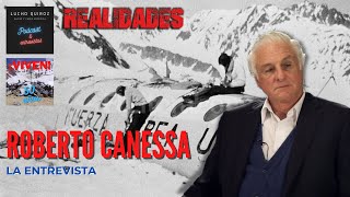 ¡VIVEN! 50 AÑOS Entrevista exclusiva con Roberto Canessa, superviviente de La tragedia de loa Andes