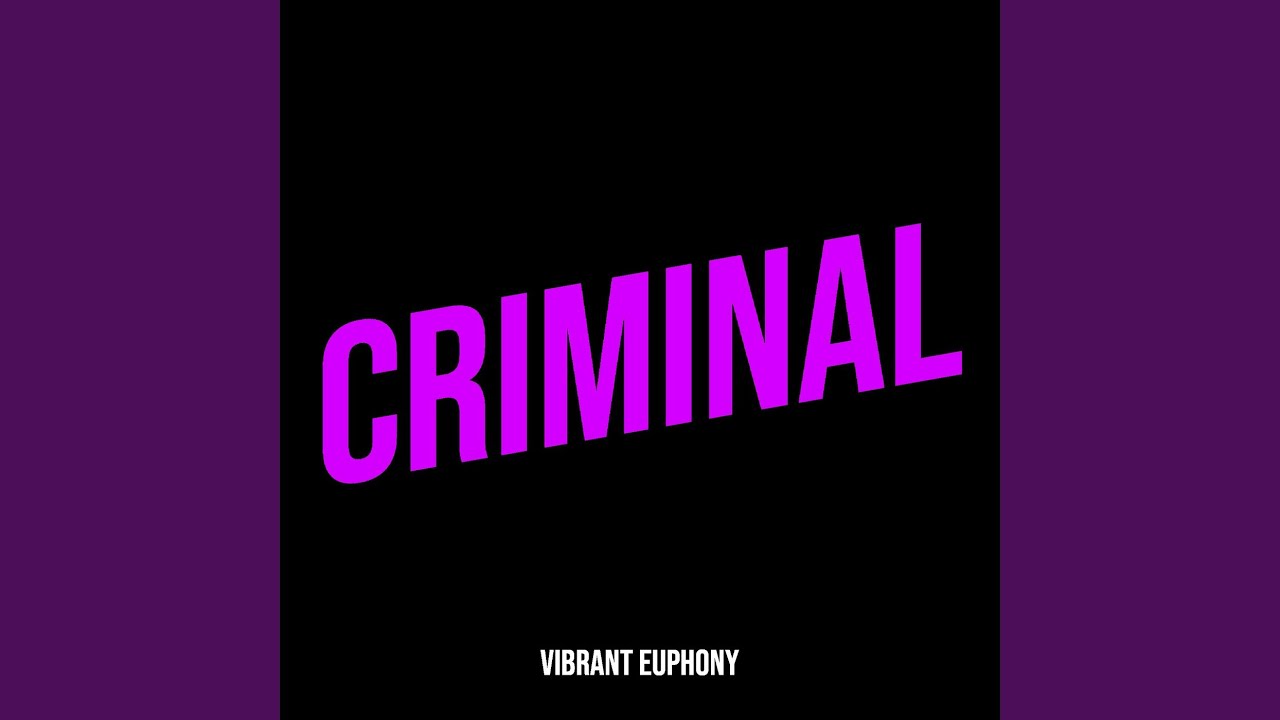 Watch Criminal on YouTube Watch Criminal on YouTube