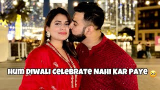 Hum Diwali Nahi Celebrate Kar Paye🥺 SwatiMonga | RajatBornstar #rajatswati #couplevlog #dubai