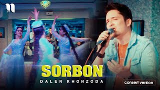 Daler Khonzoda - Sorbon (consert version 2021)