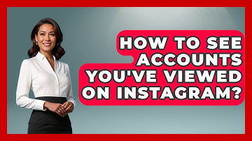 How To See Accounts You
