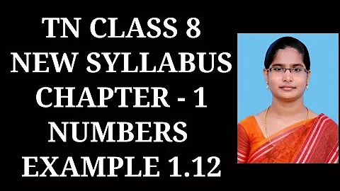 8th Maths Ch-1 Numbers | Example 1.12 | Samacheer One plus One channel
