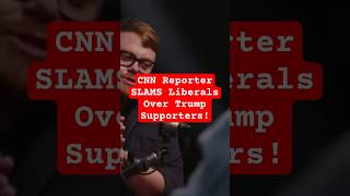 Celebrity CNN Reporter SLAMS Liberals Over Trump Supporters! Wealth