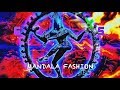 Hypnowave : "Mandala Fashion" - Psytrance remix