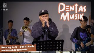 GADIS MANIS - Beruang Kota | Live Performance