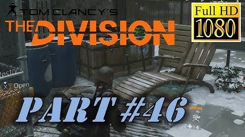 The Division Part 46 Commentary HD 1080p 60fps Walkthrough Playthrough Let