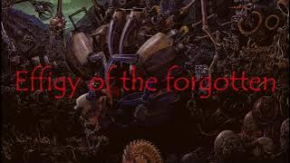 Suffocation - Effigy Of The Forgotten (Lyrics)