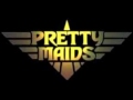 Pretty Maids - Needles In The Dark