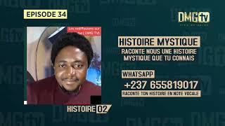 06 HISTOIRES MYSTIQUES EPISODE 34 - DMG TV (06 HISTOIRES)