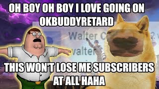 Reacting! to! r/oKbuDdYREtard | r/okbuddyretard